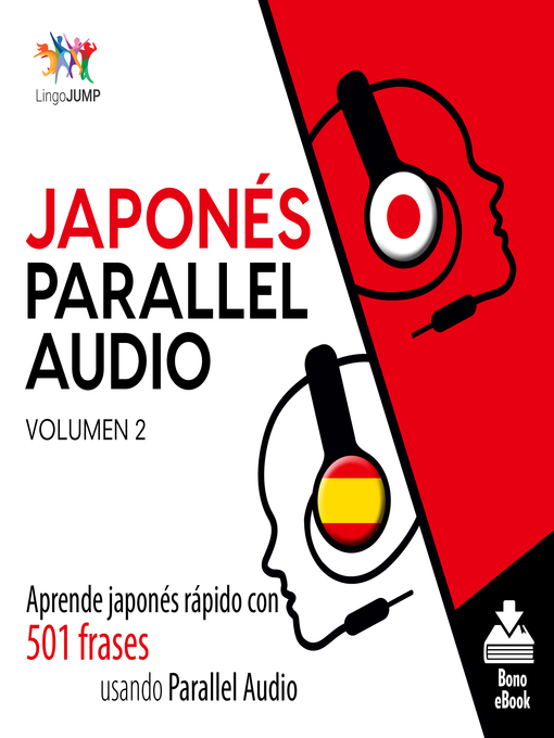 Title details for Aprende japonés rápido con 501 frases usando Parallel Audio, Volumen 2 by Lingo Jump - Wait list